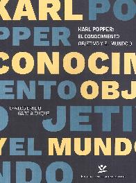 Karl Popper El Conocimiento Objetivo y el Mundo 3