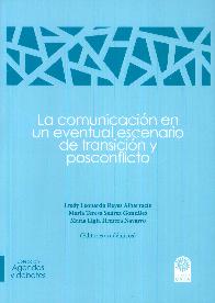 Comunicacin en un Eventual Escenario de Transicin y Posconflicto