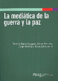 Meditica de la Guerra y la Paz