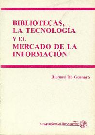 Bibliotecas, la tecnologia y el mercado de la informacion