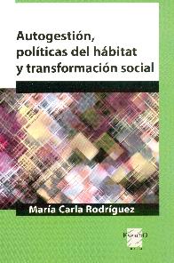 Autogestion, politicas del habitat y trnasformacion social