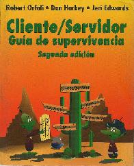 Cliente Servidor. Gua de supervivencia