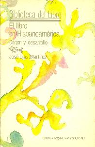 El libro en Hispanoamerica : origen y desarrollo