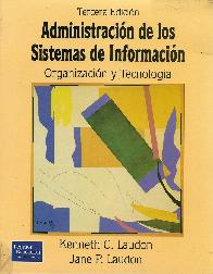 Administracion de los Sistemas de Informacion, Organizacion y Tecnologia