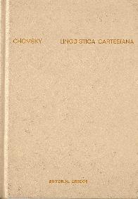 Lingistica cartesiana un capitulo de la historia del pensamiento racionalista