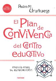 El plan de convivencia del Centro Educativo