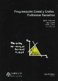 Programacin lineal y grafos. Problemas resueltos