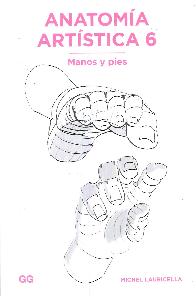 Anatoma Artstica 6 Manos y Pies