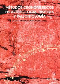 Mtodos cronomtricos en arqueologa, prehistoria y paleontologa