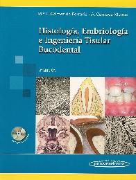 Histologa, Embriologa e Ingeniera Tisular Bucodental