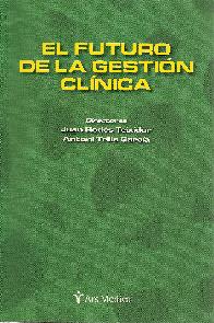 El Futuro de la Gestin Clnica