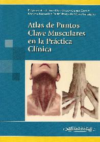 Atlas de Puntos Claves Musculares en la Practica Clinica