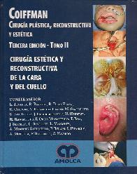 Cirugia Plastica, Reconstructiva y Estetica Tomo II