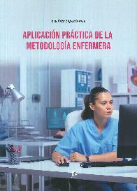 Aplicación práctica de la metología enfermera