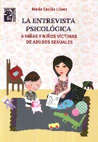 La entrevista psicológica a niñas y niños víctimas de abusos sexuales