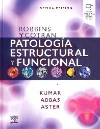 Robbins y Cotran Patologa estructural y funcional
