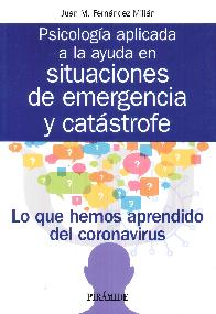 Psicologa aplicada a la ayuda en situaciones de emergencia y catastrofe