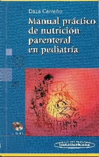 Manual practico de  nutricion parenteral en pediatria con CD