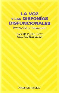 La voz y las disfonas disfuncionales