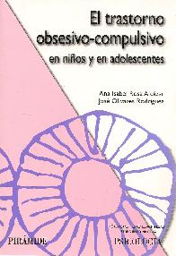 El trastorno obsesivo-compulsivo en nios y en adolescentes