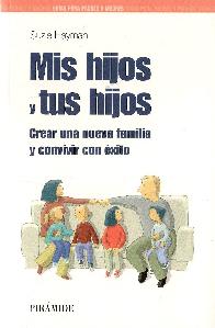 Mis hijos y tus hijos