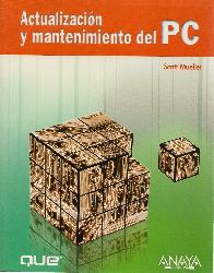 Actualizacion y mantenimiento del PC