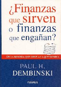 Finanzas que sirven o finanzas que engaan?