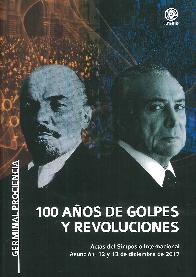 100 aos de Golpes y revoluciones