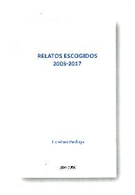 Relatos escogidos 2003-2017