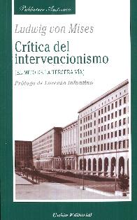 Crtica del intervencionismo. El mito de la tercera va VL;