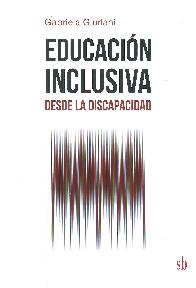 Educacin Inclusiva desde la incapacidad