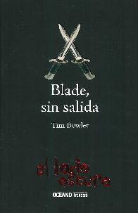 Blade, sin salida OCEANO