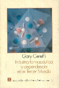 Industrial Farmacutica y Dependencia en el tercer mundo