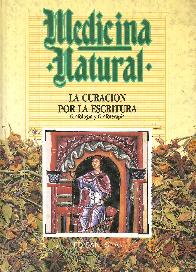 La curacion por la escritura (Medicina natural; T.21)