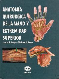 Anatomia Quirurgica de la Mano y Extremidad Superior