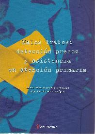 Malos Tratos: deteccion precoz y asistencia en atencion primaria