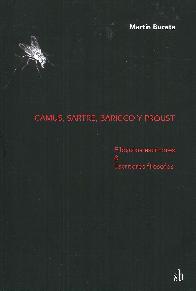 Camus, Sartre, Baricco y Proust Filósofos escritores y Escritores filósofos