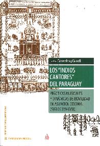 Los indios cantores del Paraguay