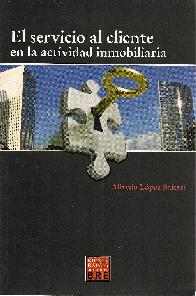 El servicio al cliente en la actividad inmobiliaria