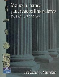 Moneda, banca y mercados financieros