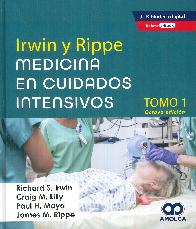 Irwin y Rippe. Medicina en Cuidados Intensivos.  2 Tomos