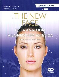 The new face de la anatoma a la medicina esttica