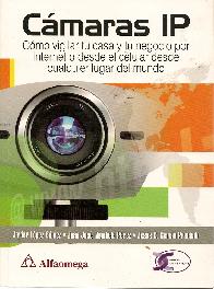 Camaras IP como vigilar tu casa y negocio por Internet