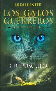 Crepsculo 5. Los gatos guerreros La nueva profecia