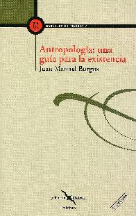 Antropologia : una guia para la existencia