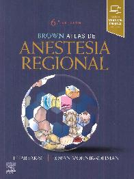 Brown Atlas de Anestesa regional