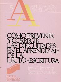 Cmo prevenir y corregir las dificultades en el aprendizaje de la lecto-escritura