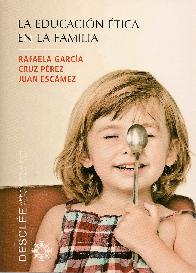 La educacion etica en la familia