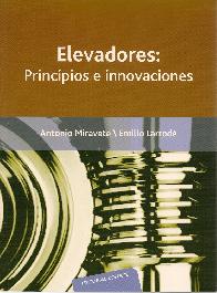 Elevadores: Principios e innovaciones