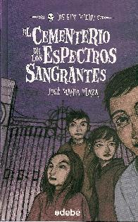 El cementerio de los espectros sangrantes